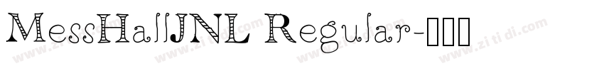 MessHallJNL Regular字体转换
